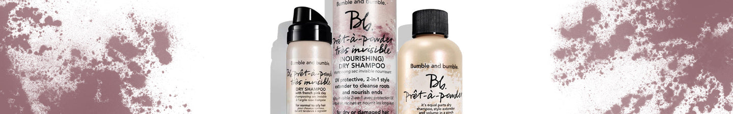 BUMBLE AND BUMBLE | Pret-A-Powder | Beauty Art México